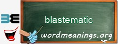 WordMeaning blackboard for blastematic